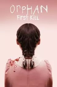 Orphan: First Kill (2022)