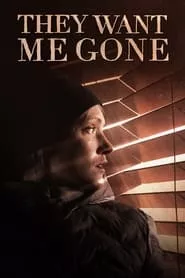 They Want Me Gone (2022)