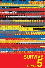 Survive Style 5+ (2004)