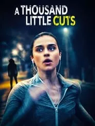 A Thousand Little Cuts (2022)