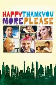 Happythankyoumoreplease (2011)