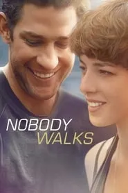 Nobody Walks (2012)