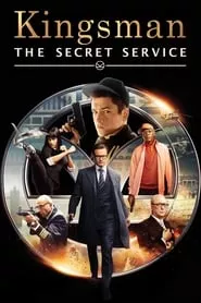 Kingsman: The Secret Service (2015)