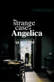 The Strange Case of Angelica (2010)