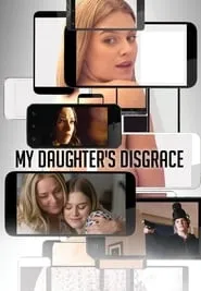 My Daughter’s Disgrace (2016)