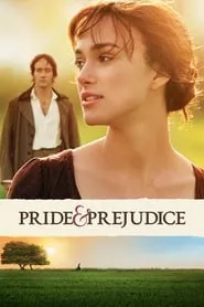 Pride & Prejudice (2005)