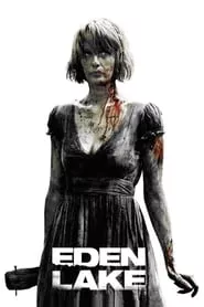 Eden Lake (2008)