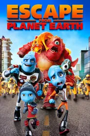 Escape from Planet Earth (2013)