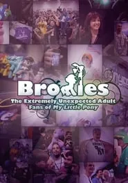 Bronies: The Extremely Unexpected Adult Fans of My Little Pony (2012)