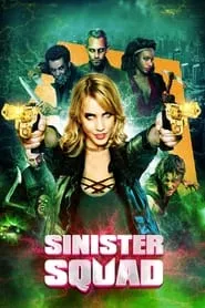 Sinister Squad (2016)