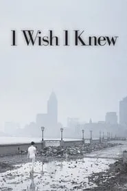 I Wish I Knew (2010)