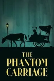 The Phantom Carriage (1921)