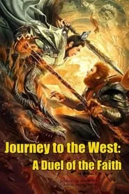 Journey to the West: A Duel of the Faith (2021)