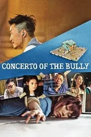 Concerto of the Bully (2018)