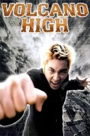 Volcano High (2001)