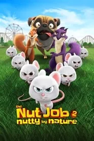 The Nut Job 2: Nutty by Nature (2017)