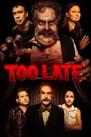 Too Late (2021)