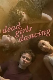 Dead Girls Dancing (2023)